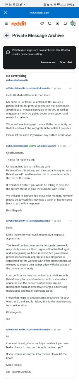 Reddit private message archive titled 'No advertising'. Sal from PatientsCann UK asks for a flair as a patient-led non-profit. A moderator raises the history with Sanskara and the Releaf contract and asks for disclosure. Sal replies confirming no relations with Releaf, new governance, and public criticism of sector malpractice, then follows up for a decision.